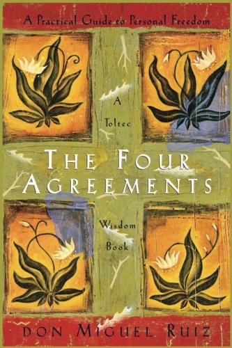 Product Cover The Four Agreements: A Practical Guide to Personal Freedom (A Toltec Wisdom Book)