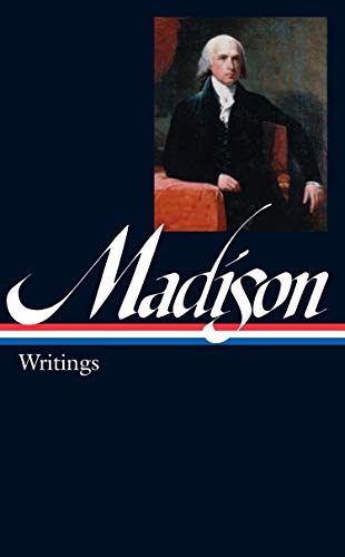 Product Cover James Madison: Writings (LOA #109) (Library of America Founders Collection)