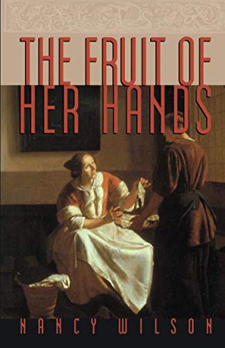 Product Cover The Fruit of Her Hands: Respect and the Christian Woman