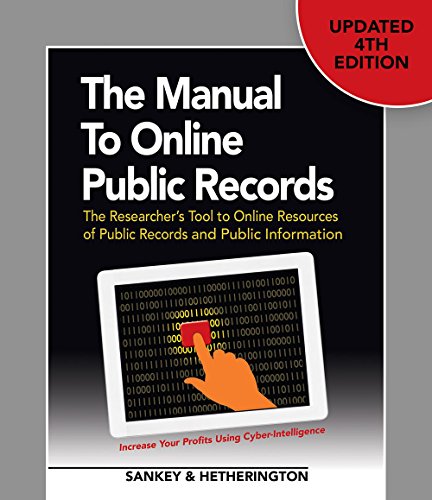 Product Cover The Manual to Online Public Records: The Researcher's Tool to Online Resources of Public Records and Public Information