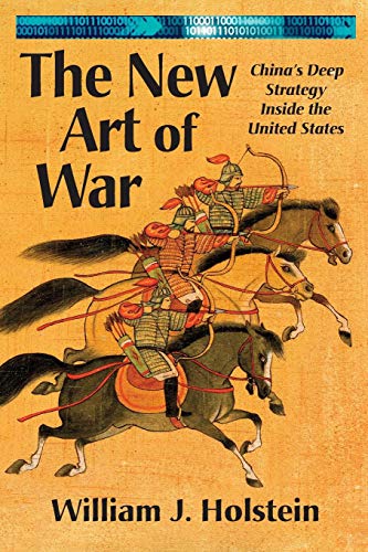 Product Cover The New Art of War: China's Deep Strategy Inside the United States