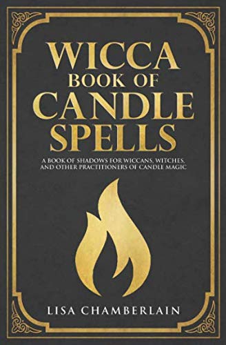 Product Cover Wicca Book of Candle Spells: A Beginner's Book of Shadows for Wiccans, Witches, and Other Practitioners of Candle Magic