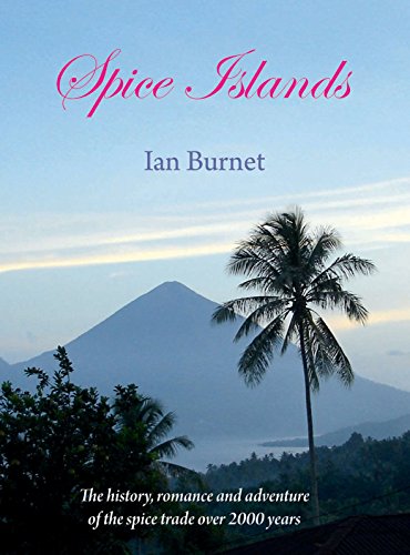 Product Cover Spice Islands: The history, romance and adventure of the spice trade over 2000 years