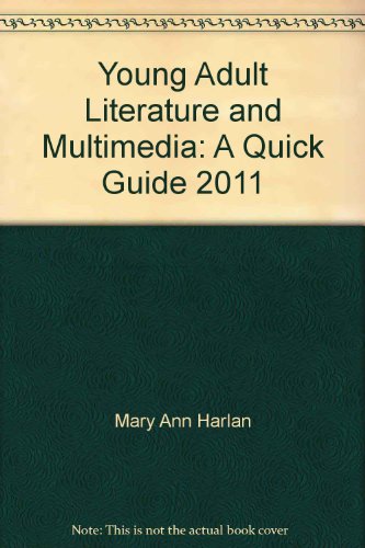 Product Cover Young Adult Literature and Multimedia: A Quick Guide 2011