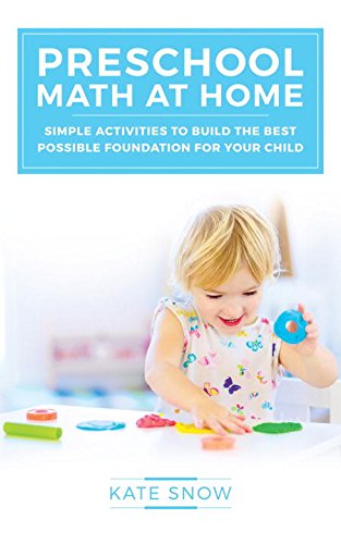 Product Cover Preschool Math at Home: Simple Activities to Build the Best Possible Foundation for Your Child