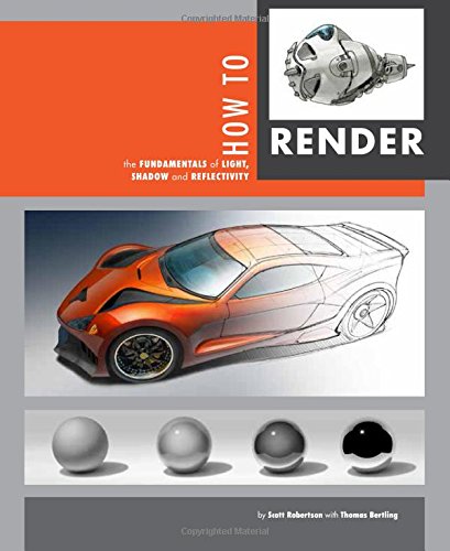 Product Cover How to Render: the fundamentals of light, shadow and reflectivity