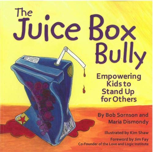 Product Cover The Juice Box Bully: Empowering Kids to Stand Up for Others