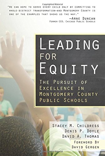 Product Cover Leading for Equity: The Pursuit of Excellence in the Montgomery County Public Schools