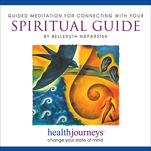 Product Cover A Guided Meditation for Connecting with Your Spiritual Guide- Guided Imagery and Affirmations to Access Guidance, Support and Inspiration