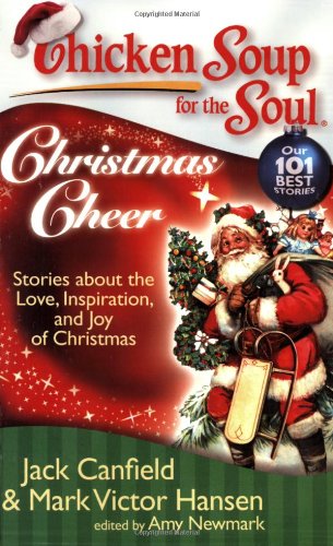 Product Cover Chicken Soup for the Soul: Christmas Cheer: Stories about the Love, Inspiration, and Joy of Christmas