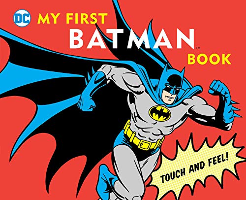 Product Cover My First Batman Book: Touch and Feel (DC Super Heroes)