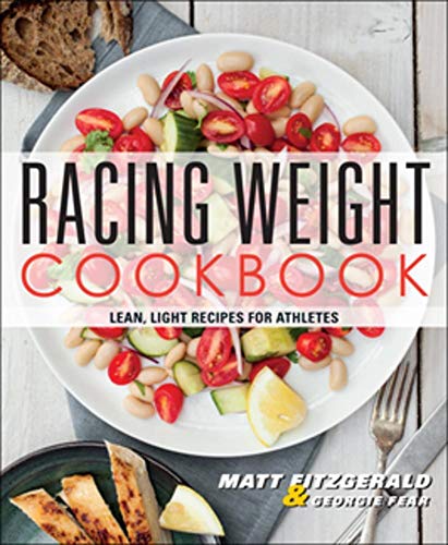 Product Cover Racing Weight Cookbook: Lean, Light Recipes for Athletes (Racing Weight Series)