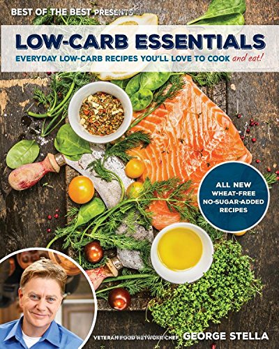 Product Cover Low-Carb Essentials Cookbook: Everyday Low-Carb Recipes You'll Love to Cook (Best of the Best Presents)