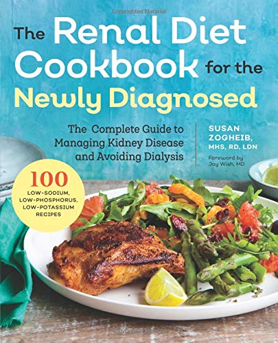 Product Cover Renal Diet Cookbook for the Newly Diagnosed: The Complete Guide to Managing Kidney Disease and Avoiding Dialysis