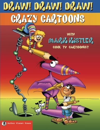 Product Cover Draw! Draw! Draw! #1 CRAZY CARTOONS with Mark Kistler (Volume 1)