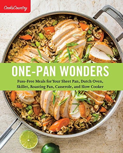 Product Cover One-Pan Wonders: Fuss-Free Meals for Your Sheet Pan, Dutch Oven, Skillet, Roasting Pan, Casserole, and Slow Cooker