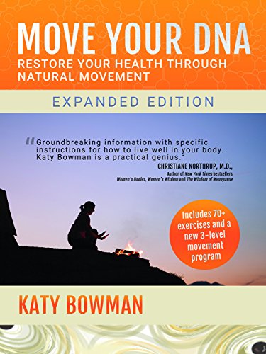 Product Cover Move Your DNA: Restore Your Health Through Natural Movement Expanded Edition