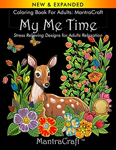 Product Cover Coloring Book for Adults: MantraCraft: My Me Time: Stress Relieving Designs for Adults Relaxation