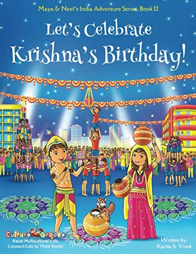 Product Cover Let's Celebrate Krishna's Birthday! (Maya & Neel's India Adventure Series, Book 12)