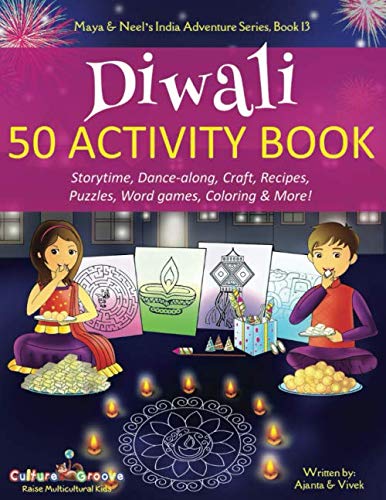 Product Cover Diwali 50 Activity Book: Storytime, Dance-along, Craft, Recipes, Puzzles, Word games, Coloring & More! (Maya & Neel's India Adventure Series)