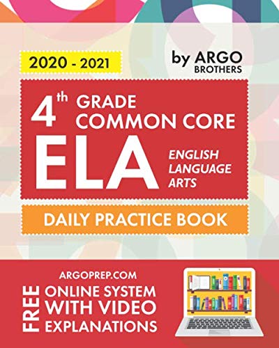 Product Cover 4th Grade Common Core ELA (English Language Arts): Daily Practice Workbook | 300+ Practice Questions and Video Explanations | Common Core State Aligned | Argo Brothers