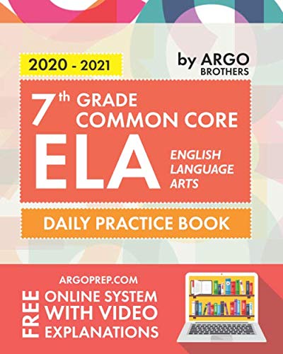 Product Cover 7th Grade Common Core ELA (English Language Arts): Daily Practice Workbook | 300+ Practice Questions and Video Explanations | Common Core State Aligned | Argo Brothers