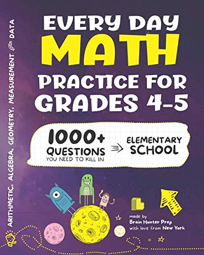 Product Cover Every Day Math Practice: 1000+ Questions You Need to Kill in Elementary School | Math Workbook | Elementary School Study Practice Notebook | Grades 4-5