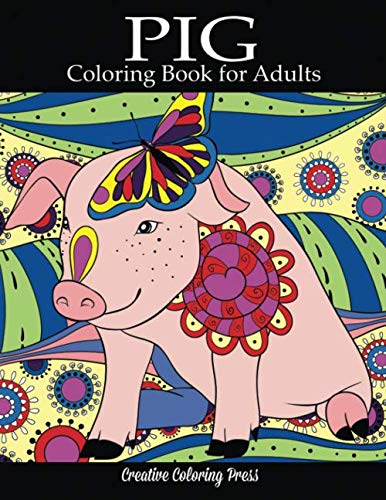 Product Cover Pig Coloring Book: Adult Coloring Book with Pretty Pig Designs (Animal Coloring Books)
