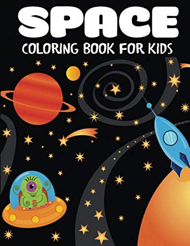 Product Cover Space Coloring Book for Kids: Fantastic Outer Space Coloring with Planets, Astronauts, Space Ships, Rockets (Children's Coloring Books)
