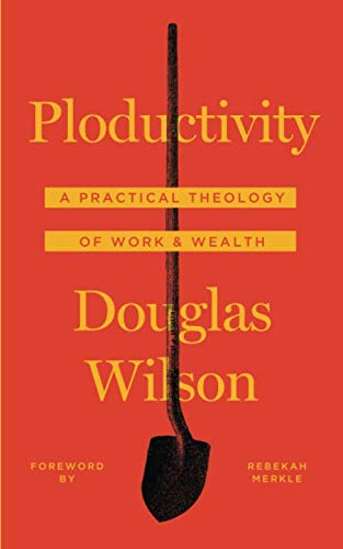 Product Cover Ploductivity: A Practical Theology of Work & Wealth