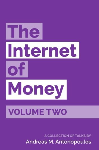 Product Cover The Internet of Money Volume Two: A collection of talks by Andreas M. Antonopoulos