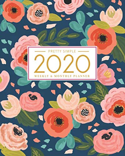Product Cover 2020 Planner Weekly and Monthly: January to December: Navy Floral Cover (2020 Pretty Simple Planners)