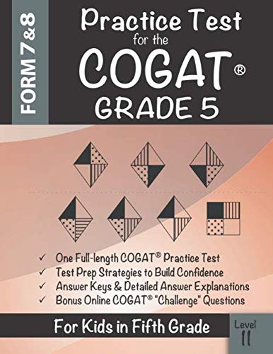 Product Cover Practice Test for the COGAT Grade 5 Level 11: CogAT Test Prep Grade 5: Cognitive Abilities Test Form 7 and 8 for 5th Grade