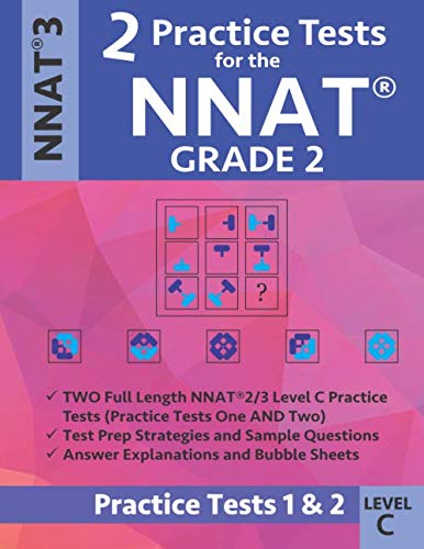 Product Cover 2 Practice Tests for the NNAT Grade 2 Level C: Practice Tests 1 and 2: NNAT3 Grade 2 Level C Test Prep Book for the Naglieri Nonverbal Ability Test