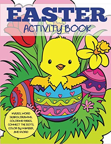 Product Cover Easter Activity Book: Mazes, Word Search, Drawing, Coloring Pages, Connect the Dots, Color by Number, and More