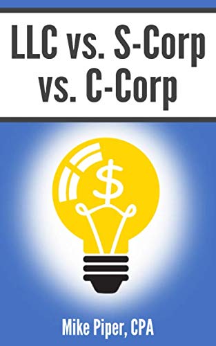 Product Cover LLC vs. S-Corp vs. C-Corp: Explained in 100 Pages or Less