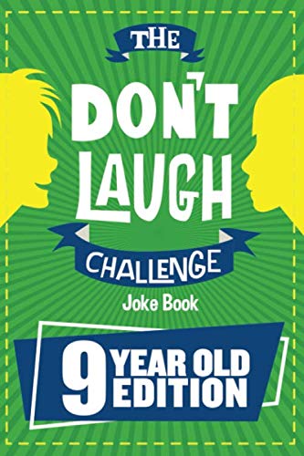 Product Cover The Don't Laugh Challenge - 9 Year Old Edition: The LOL Interactive Joke Book Contest Game for Boys and Girls Age 9