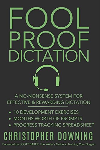 Product Cover Fool Proof Dictation: A No-Nonsense System for Effective & Rewarding Dictation