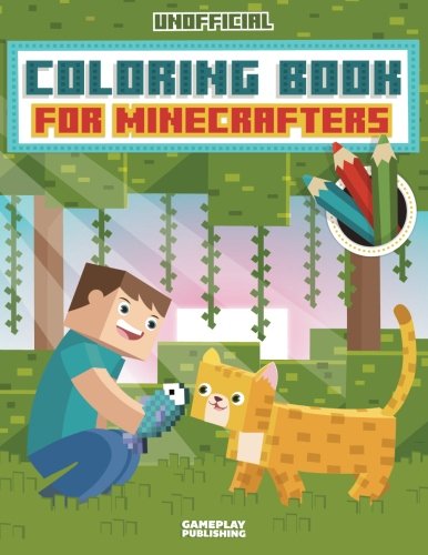 Product Cover Coloring Book For Minecrafters: An Unofficial Gamer's Adventure