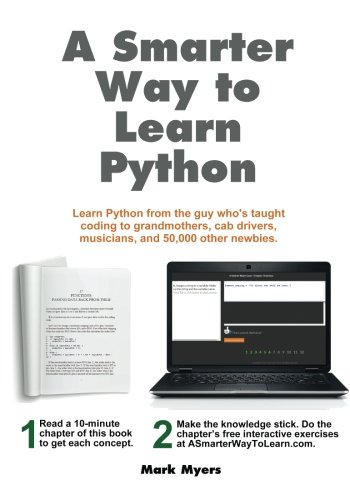 Product Cover A Smarter Way to Learn Python: Learn it faster. Remember it longer.
