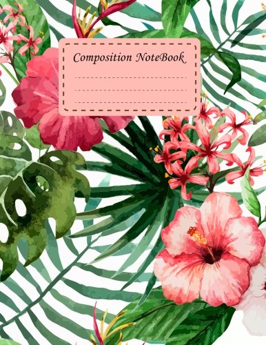 Product Cover Composition Notebook: Tropical Flower College Ruled School Office Home Student Teacher 8.5x11 Incheh 120 Pages Notebook Journal Writer's Notebook (Student School Office Supplies Notebook) (Volume 5)