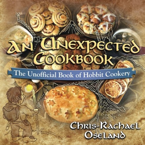 Product Cover An Unexpected Cookbook: The Unofficial Book of Hobbit Cookery