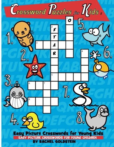 Product Cover Crossword Puzzles for Kids : Easy Picture Crosswords for Young Kids: Easy Picture Crosswords for Young Children