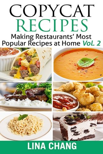 Product Cover Copycat Recipes Vol. 2 ***Black and White Edition***: Making Restaurants' Most Popular Recipes at Home