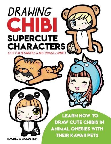 Product Cover Drawing Chibi Supercute Characters Easy for Beginners & Kids (Manga / Anime): Learn How to Draw Cute Chibis in Animal Onesies with their Kawaii Pets (Drawing for Kids) (Volume 19)