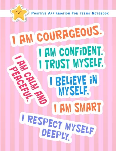 Product Cover Positive Affirmation Notebook For Teens: Positive Self-Affirmations for Teens Teenagers Book   Journal Cards Notebook Composition Lined Book (Positive ... Teens Teenager Children Series) (Volume 2)