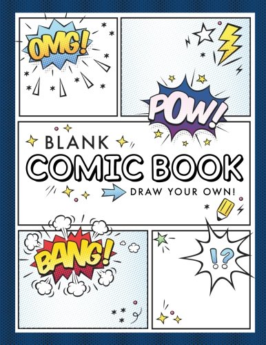 Product Cover Blank Comic Book (Draw Your Own Comics): A Large Notebook and Sketchbook for Kids and Adults to Draw Comics and Journal