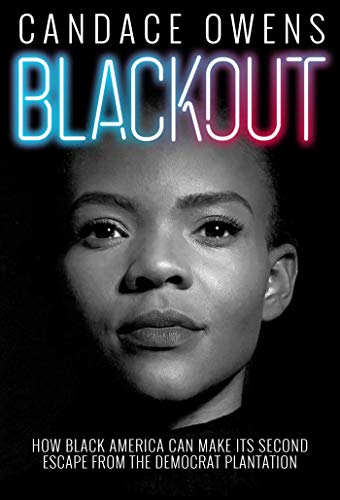Product Cover Blackout: How Black America Can Make Its Second Escape from the Democrat Plantation
