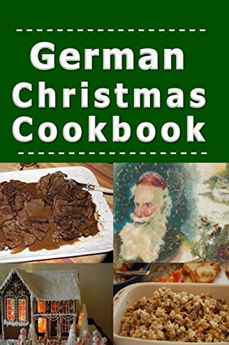Product Cover German Christmas Cookbook: Recipes for the Holiday Season (Christmas Around the World)