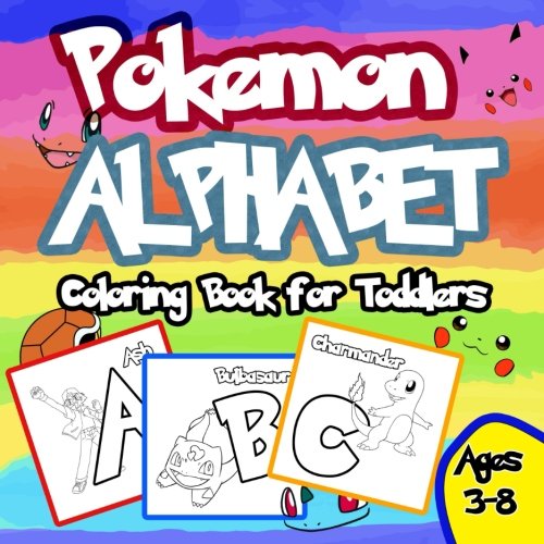 Product Cover Pokemon Alphabet Coloring Book: Coloring Book For Toddlers: Aged 3-8 (Unofficial Book) (Volume 1)